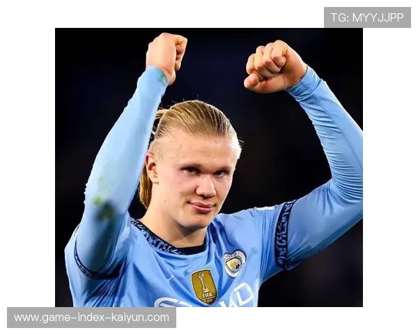 曼城哈兰德抢点推射破僵局蓝月前场节奏全开