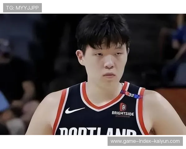 开拓者队内不满杨瀚森表现,球迷质疑水货标签 开拓者队内不满杨瀚森表现,球迷质疑水货标签